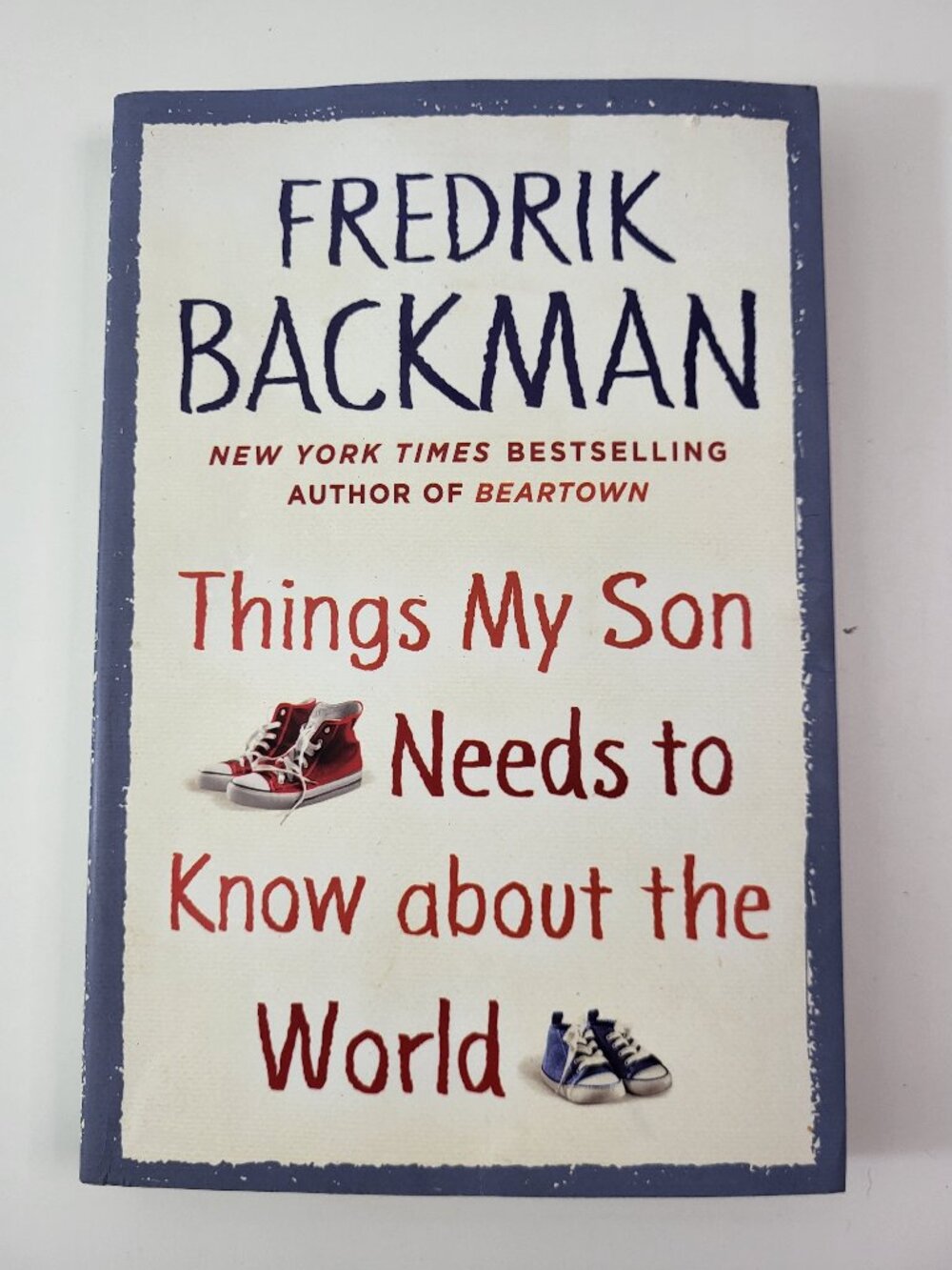 Things My Son Needs to Know About the World Fredrik Backman Paperback